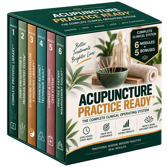 Acupuncture Practice Ready™ (6 Modules) + 5 Bonus Included