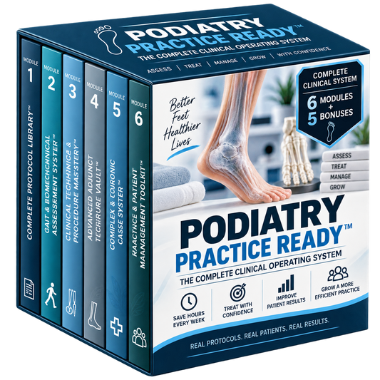 Podiatry Practice Ready™ (6 Modules) + 5 Bonus Included